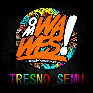 Download Lagu Om Wawes - Tresno Semu MP3 Download Lagu Om Wawes - Tresno Semu MP3