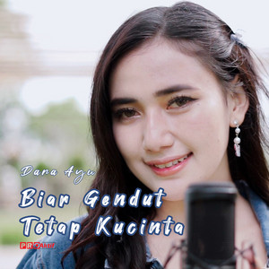 Download Lagu Dara Ayu - Biar Gendut Tetap Kucinta MP3 Download Lagu Dara Ayu - Biar Gendut Tetap Kucinta MP3