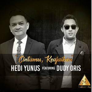 Download Lagu Hedi Yunus, Dudy Oris - Cintamu Keajaiban MP3