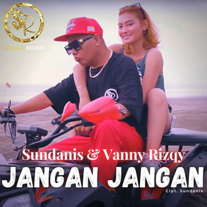 Download Lagu Sundanis, Vanny Rizqi - Jangan Jangan MP3