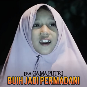 Download Lagu Eka Gama Putri - Buih Jadi Permadani MP3 Download Lagu Eka Gama Putri - Buih Jadi Permadani MP3
