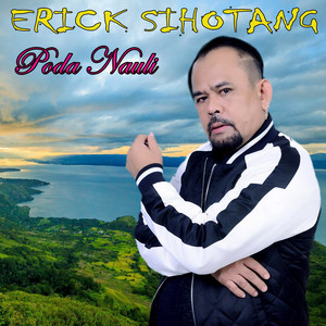 Download Lagu Erick Sihotang - Poda Nauli MP3 Download Lagu Erick Sihotang - Poda Nauli MP3