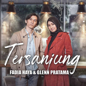 Download Lagu Fadia Haya, Glenn Pratama - Tersanjung MP3 Download Lagu Fadia Haya, Glenn Pratama - Tersanjung MP3