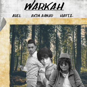Download Lagu Hafiz Suip, Akim Ahmad, Aril - Warkah MP3