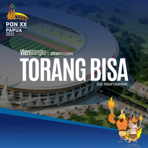 Download Lagu Vien Mangku, Qibah Mansawan - Torang Bisa - Official Theme Song PON XX Papua 2021 MP3 Download Lagu Vien Mangku, Qibah Mansawan - Torang Bisa - Official Theme Song PON XX Papua 2021 MP3