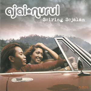 Download Lagu Ajai, Nurul - Seiring Dan Sejalan MP3 Download Lagu Ajai, Nurul - Seiring Dan Sejalan MP3