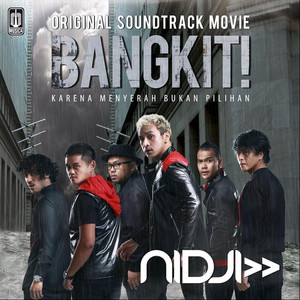 Download Lagu Nidji - Bangkit MP3 Download Lagu Nidji - Bangkit MP3
