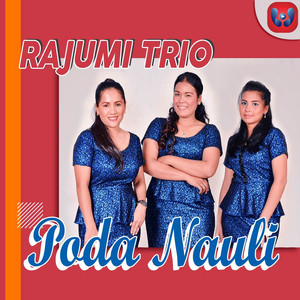 Download Lagu Rajumi Trio - Poda Nauli MP3 Download Lagu Rajumi Trio - Poda Nauli MP3