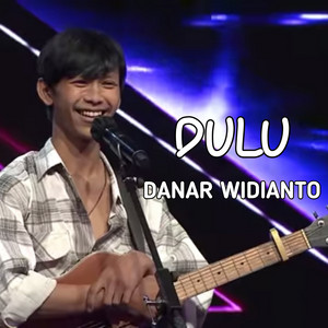 Download Lagu Danar Widianto, Abraham Abdiel Arya Putra Yudianto - Dulu MP3 Download Lagu Danar Widianto, Abraham Abdiel Arya Putra Yudianto - Dulu MP3