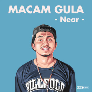 Download Lagu Near - Macam Gula MP3 Download Lagu Near - Macam Gula MP3