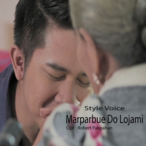Download Lagu STYLE VOICE - Marparbue Do Lojami MP3
