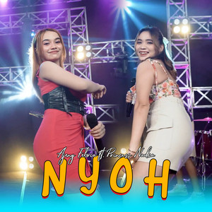 Download Lagu Ajeng Febria, Princess Nadia - Nyoh MP3 Download Lagu Ajeng Febria, Princess Nadia - Nyoh MP3