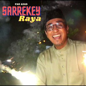 Download Lagu Pak Azad - Sarrekey Raya MP3