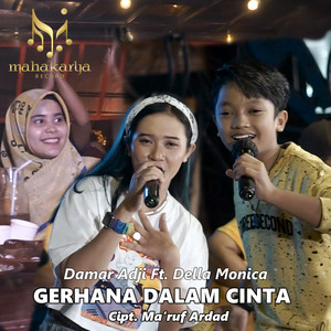 Download Lagu Damar Adji, DELLA MONICA, MAHAKARYA RECORD - Gerhana Dalam Cinta MP3 Download Lagu Damar Adji, DELLA MONICA, MAHAKARYA RECORD - Gerhana Dalam Cinta MP3