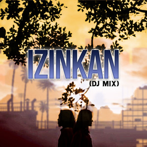 Download Lagu Thomas Arya, Fany Zee, DJ Omping - Izinkan (DJ Mix) MP3 Download Lagu Thomas Arya, Fany Zee, DJ Omping - Izinkan (DJ Mix) MP3