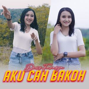 Download Lagu Denis Farasya - Aku Cah Bakoh MP3 Download Lagu Denis Farasya - Aku Cah Bakoh MP3