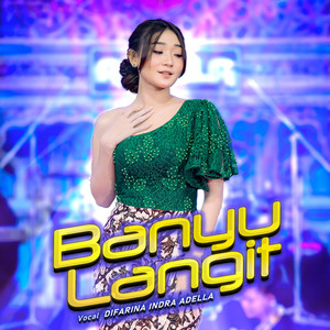 Download Lagu Difarina Indra Adella - Banyu Langit MP3 Download Lagu Difarina Indra Adella - Banyu Langit MP3