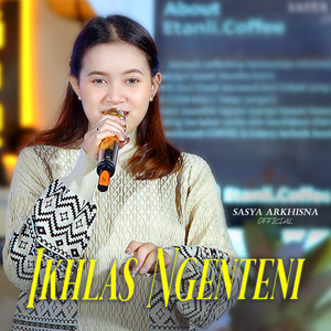 Download Lagu Sasya Arkhisna - Ikhlas Ngenteni MP3 Download Lagu Sasya Arkhisna - Ikhlas Ngenteni MP3