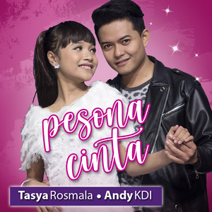 Download Lagu Tasya Rosmala, Andy KDI - Pesona Cinta MP3 Download Lagu Tasya Rosmala, Andy KDI - Pesona Cinta MP3