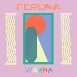 Download Lagu Perona - Warna MP3