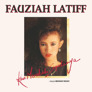 Download Lagu Fauziah Latiff - Mengapa Aku Bukan Pilihanmu MP3 Download Lagu Fauziah Latiff - Mengapa Aku Bukan Pilihanmu MP3