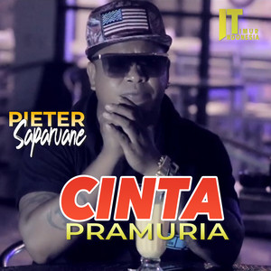 Download Lagu Pieter Saparuane - Cinta Pramuria MP3