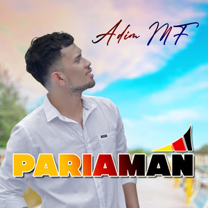 Download Lagu Adim MF - Pariaman MP3