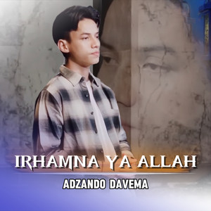 Download Lagu Adzando Davema - IRHAMNA YA ALLAH MP3 Download Lagu Adzando Davema - IRHAMNA YA ALLAH MP3