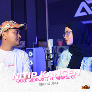Download Lagu Woro Widowati, Miqbal GA - Nitip Kangen MP3