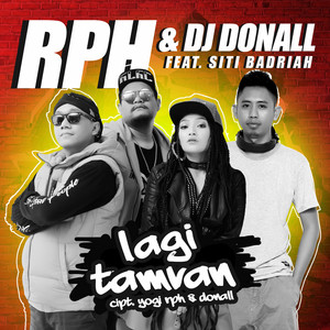 Download Lagu R.P.H, DJ Donall, Siti Badriah - Lagi Tamvan MP3 Download Lagu R.P.H, DJ Donall, Siti Badriah - Lagi Tamvan MP3