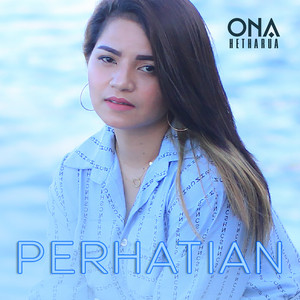 Download Lagu Ona Hetharua - Perhatian MP3