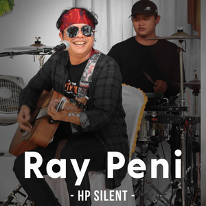 Download Lagu Ray Peni - Hp Silent MP3 Download Lagu Ray Peni - Hp Silent MP3