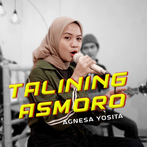 Download Lagu Agnesa Yosita - Talining Asmoro MP3 Download Lagu Agnesa Yosita - Talining Asmoro MP3