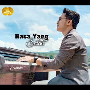 Download Lagu Nandy Majid - Rasa Yang Salah MP3