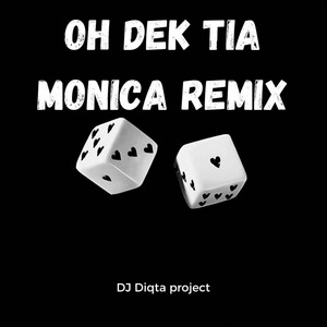 Download Lagu DJ Diqta Project - OH DEK TIA MONIKA - REMIX MP3 Download Lagu DJ Diqta Project - OH DEK TIA MONIKA - REMIX MP3
