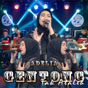 Download Lagu ADELIA - Gentong Tak Ataleh MP3 Download Lagu ADELIA - Gentong Tak Ataleh MP3