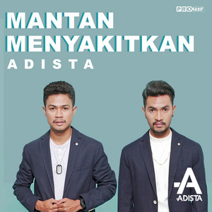 Download Lagu Adista - Mantan Menyakitkan MP3 Download Lagu Adista - Mantan Menyakitkan MP3