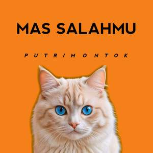 Download Lagu PUTRI MONTOK - Mas Salahmu Dewe MP3 Download Lagu PUTRI MONTOK - Mas Salahmu Dewe MP3