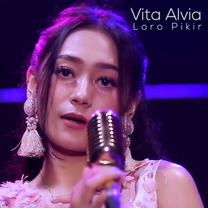 Download Lagu Vita Alvia - Loro Pikir MP3