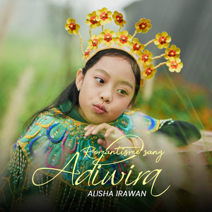 Download Lagu Alisha Irawan - Romantisme Sang Adiwira MP3 Download Lagu Alisha Irawan - Romantisme Sang Adiwira MP3