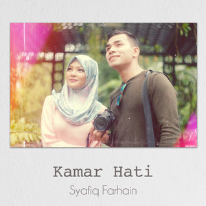 Download Lagu Syafiq Farhain - Kamar Hati MP3 Download Lagu Syafiq Farhain - Kamar Hati MP3