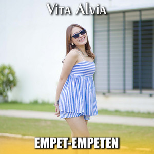 Download Lagu Vita Alvia - Empet-empeten MP3 Download Lagu Vita Alvia - Empet-empeten MP3