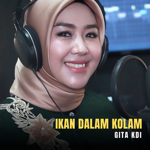 Download Lagu Gita KDI - Ikan Dalam Kolam MP3