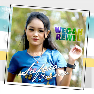 Download Lagu Safira Inema - Wegah Rewel MP3 Download Lagu Safira Inema - Wegah Rewel MP3