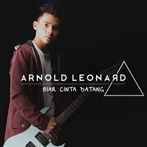 Download Lagu Arnold Leonard - Biar Cinta Datang MP3 Download Lagu Arnold Leonard - Biar Cinta Datang MP3