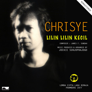 Download Lagu Chrisye - Lilin Lilin Kecil - Remastered MP3