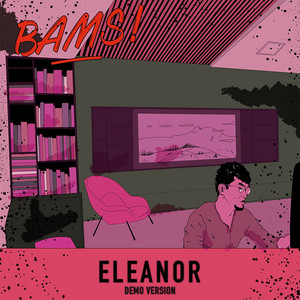 Download Lagu Bams - Eleanor - Demo Version MP3