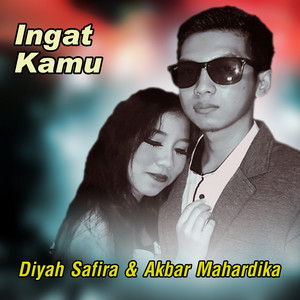 Download Lagu Diyah Safira, Akbar Mahardika - Ingat Kamu MP3 Download Lagu Diyah Safira, Akbar Mahardika - Ingat Kamu MP3
