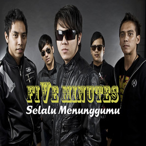 Download Lagu Five Minutes - Selalu Menunggumu MP3 Download Lagu Five Minutes - Selalu Menunggumu MP3