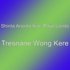 Download Lagu Shinta Arsinta, Paijo Londo - Tresnane Wong Kere MP3 Download Lagu Shinta Arsinta, Paijo Londo - Tresnane Wong Kere MP3